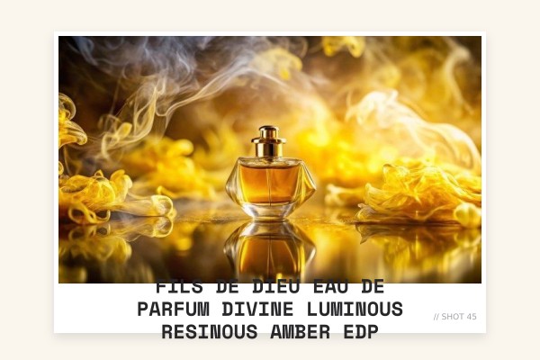 Fils de Dieu Eau de Parfum divine luminous resinous amber EDP