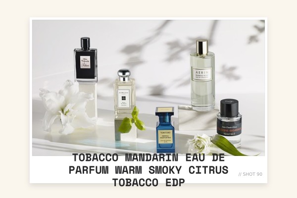 Tobacco Mandarin Eau de Parfum warm smoky citrus tobacco EDP